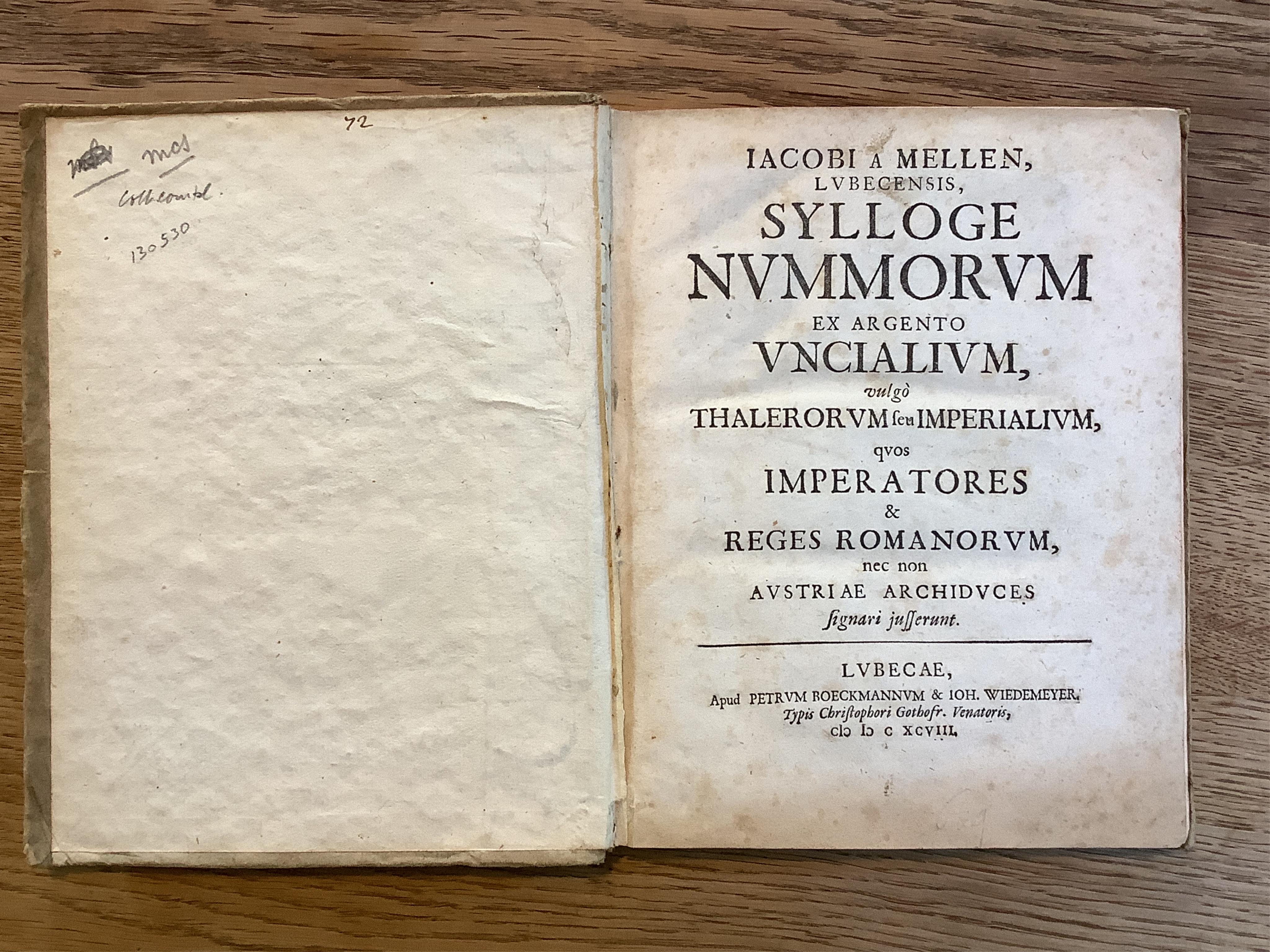 Melle, Jacob von. Sylloge Nummorum Ex Argento Uncialium, Bockmann & Wiedemeyer, 1698